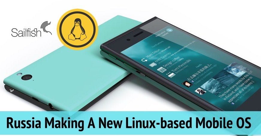 Οι Ρώσοι φτιάχνουν νέο Linux-based Mobile OS για να 'σκοτώσουν' τα Android &iOS