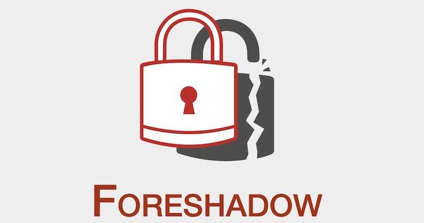 Foreshadow: Τι είναι και πως μπορώ να προστατευτώ 1 Foreshadow
